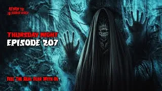 Thumbnail:  Thursday Night Episode -207!! @AfnanTheHorrorWorldBD 