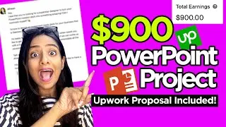 Thumbnail: $900 Proposal Included! Upwork Success Story | $900 from a PowerPoint Design Project on Upwork.