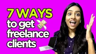 Thumbnail: 7 Ways to Get Clients Online as a Freelancer | How to Get Freelancing Clients