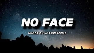 Thumbnail: DRAKE X PLAYBOI CARTI - NO FACE | LYRICS
