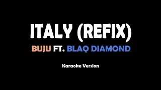 Thumbnail: Italy (Refix) - Buju ft. Blaq Diamond Karaoke