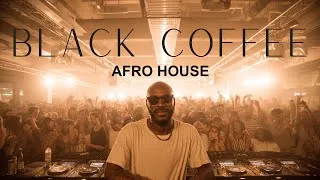 Thumbnail: 🔥 AFRO / MELODIC HOUSE 2025 - DEEP & HYPNOTIC SET 🔥 BLACK COFFEE