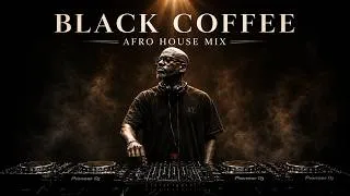 Thumbnail: Afro House 2026 Mix | Deep & Hypnotic Melodic Set 🎧 | Black Coffee Style