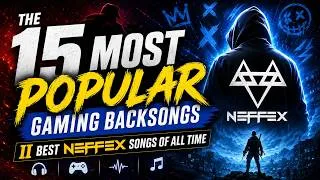 Thumbnail: The 15 Most Popular Gaming Backsongs II Best NEFFEX Songs Of All Time