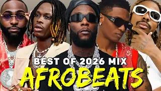 Thumbnail: BEST OF AFROBEATS MIX 2026 | NAIJA AFROBEAT MIX, AFROBEAT MIXTAPA, AMAPIANO MIX, AFROBEATS VIDEO MIX
