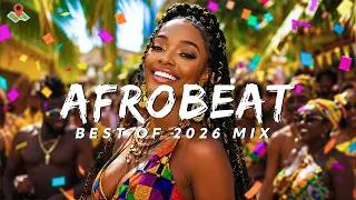 Thumbnail: BEST OF AFROBEAT 2026 🔥 Burna Boy, Rema, Ayra Starr, Davido, Asake, Ruger, Wizkid, Tyla
