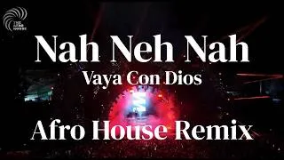 Thumbnail: Nah Neh Nah (Vaya Con Dios - Afro House Remix By Afrodoor)