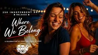 Thumbnail: Where We Belong - Afro House Anthem (US 250th Anniversary Special)
