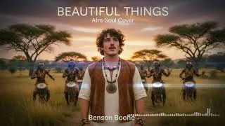 Thumbnail: Beautiful Things - Benson Boone (Afrosoul Cover) 2026 | Smooth African Soul Vibes