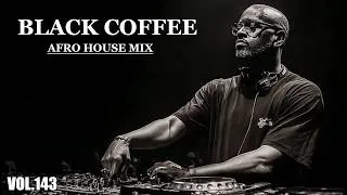 Thumbnail: Afro House 2026 Mix | Deep Melodic Set  🎧 | Black Coffee Style Vol.143