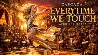 Thumbnail: Everytime We Touch - Cascada | Afro Soulchestra | Epic Orchestral Cover