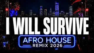 Thumbnail: I Will Survive – AFRO House Remix 2026 | Unstoppable Vibes ⚡