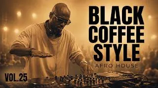 Thumbnail: Afro House 2026 | Deep Melodic Mix | Black Coffee Style Vol. 25☕️