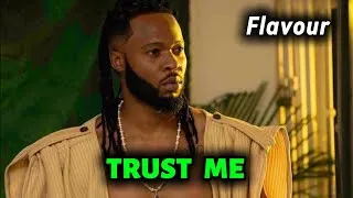 Thumbnail: Flavour - Trust Me (Official Audio) 