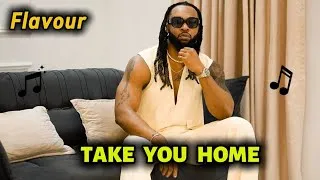 Thumbnail: Flavour - Take You Home (Official Audio) 