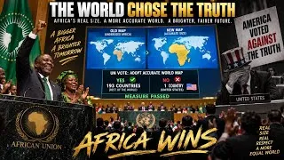 Thumbnail: AFRICA WINS! The World Moves to Fix the Map — America Stands Against It