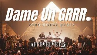 Thumbnail: Dame Un GRRR (HUGEL Afro House Remix) | Latin Afro House Party