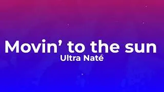 Thumbnail: HUGEL, Ultra Nate, Imael Angel - Movin To The Sun (Lyrics)