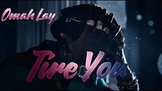 Thumbnail: Omah Lay - Tire You (Official Lyrics Video)
