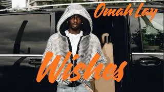 Thumbnail: Omah Lay - Wishes (Official Lyrics Video)