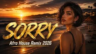 Thumbnail: Justin Bieber - Sorry Afro House Remix 2026 🌴