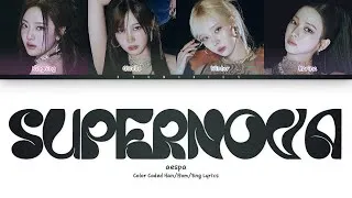Thumbnail: aespa (에스파) — Supernova (Color Coded Lyrics Han/Rom/Eng)