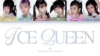 Thumbnail: IVE (아이브) — Ice Queen (Color Coded Lyrics Han/Rom/Eng)