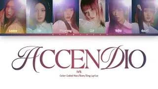 Thumbnail: IVE (아이브) — Accendio (Color Coded Lyrics Han/Rom/Eng)