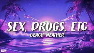 Thumbnail: Beach Weather - sex, drugs, etc. (Lyrics)