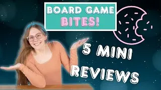 Thumbnail: Board Game Bites #14 | 5 Mini Reviews of Board Games