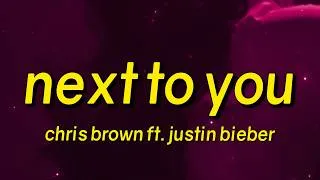 Thumbnail: Chris Brown - Next To You (Lyrics) feat. Justin Bieber