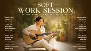 Thumbnail: Soft Guitar Playlist ☀️ Relaxing Acoustic Covers for Calm Mornings, Deep Focus & Peaceful Evenings