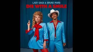 Thumbnail: Lady Gaga - Die With a Smile (ft. Bruno Mars)