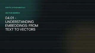 Thumbnail: 04.01 - Understanding Embeddings: From Text to Vectors