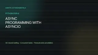 Thumbnail: 01.08 - Async Programming with asyncio