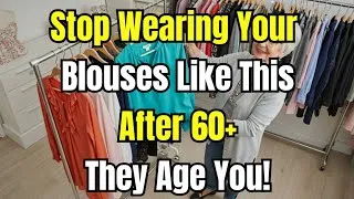 Thumbnail: These 7 WORST Blouse Mistakes Are Making Women Over 60 Look Older — STOP NOW!