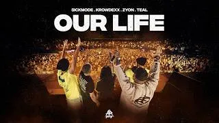 Thumbnail: Sickmode & Krowdexx & Zyon & Teal - OUR LIFE (Official Videoclip)