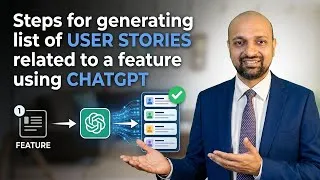 Thumbnail: Key steps for generating list of user stories related to a feature using ChatGPT