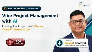 Thumbnail: Vibe Project Management with AI | Download PDF | PMP | Satyajit Gantayat | Agilemania