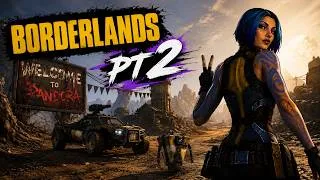 Thumbnail: Borderlands // 22 [ PT2 ]