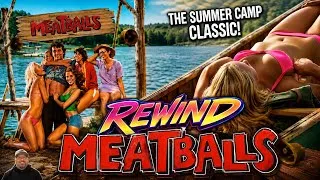 Thumbnail: IT JUST DOESN’T MATTER! | Why Meatballs 1979 Still Works 47 Years Later