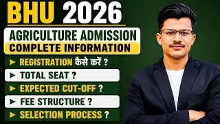 Thumbnail: BHU 2026 Agriculture Admission -Expected Cut-off ? Seat Matrix? Fee Structure ? ICAR & BHU Admission