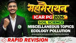 Thumbnail: ICAR PG 2026: Miscellaneous Topics Ecology and Pollution Maha-Marathon | Rapid Revision by Rohit Sir