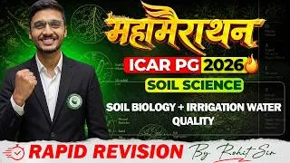 Thumbnail: ICAR PG 2026: Soil Biology and Irrigation Water Quality Maha-Marathon | Rapid Revision by Rohit Sir