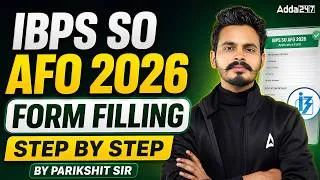 Thumbnail: IBPS SO AFO Form Fill UP 2026 | How to Apply Online IBPS SO AFO 2026 Form Fill UP | By Parikshit Sir