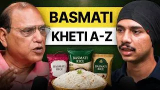 Thumbnail: Basmati Chawal: 40 Saal, 25 Varieties, ₹50,000 Crore | Padma Shri Dr. A.K. Singh