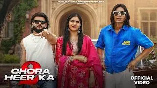 Thumbnail: CHORA HEER KA 2(Video)|Rohit Rao Naharpuriya|Raja Yadav|bihari tarzan|kamni Yadav Haryanvi Song 2026