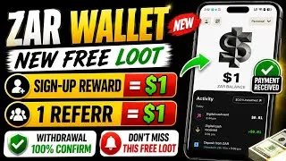 Thumbnail: 🔥 ZAR Wallet New Free Loot | $1 Sign-Up Bonus + $1 Per Referral | Withdrawal Proof ✅