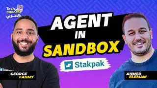 Thumbnail: Agent in Sandbox - Stakpak - تيك بودكاست بالعربي