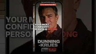 Thumbnail: Dunning-Kruger: Why Your Most Confident Person Is Wrong